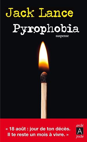 Téléchargez le livre :  Pyrophobia