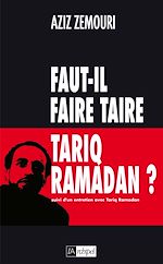 Download this eBook Faut-il faire taire Tariq Ramadan ?