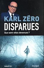 Télécharger le livre :  Disparues - Que sont-elles devenues ?