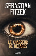 Télécharger le livre :  Le chasseur de regards