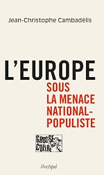 Télécharger le livre :  L'Europe sous la menace national-populiste