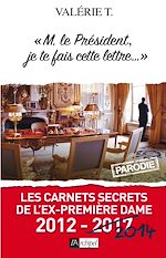 Télécharger le livre :  M. le Président, je te fais cette lettre...