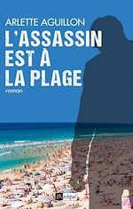 Télécharger le livre :  L'assassin est à la plage