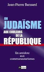 Download this eBook Un judaïsme aux couleurs de la République