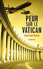 Télécharger le livre :  Peur sur le vatican