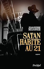 Télécharger le livre :  Satan habite au 21