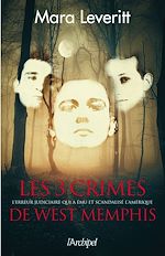 Télécharger le livre :  Les 3 crimes de West Memphis