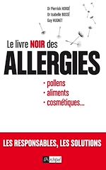 Télécharger le livre :  Le livre noir des allergies
