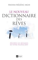 Télécharger le livre :  Le nouveau dictionnaire des rêves