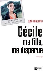 Download this eBook Cécile, ma fille, ma disparue