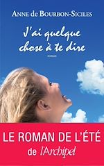 Download this eBook J'ai quelque chose à te dire