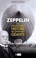 Télécharger le livre :  Zeppelin ou l'incroyable histoire des dirigeables géants