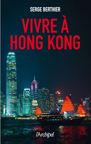 Vivre à Hong-Kong