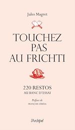 Télécharger le livre :  Touchez pas au frichti