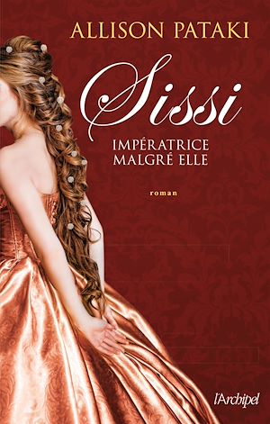 Téléchargez le livre :  Sissi Imperatrice malgré elle