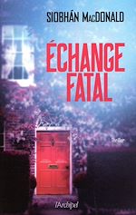 Télécharger le livre :  Échange Fatal