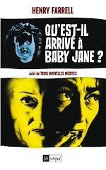 Télécharger le livre :  Qu'est-il arrivé à Baby Jane ?
