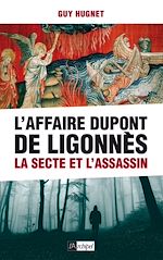 Download this eBook L'Affaire Dupont de Ligonnès