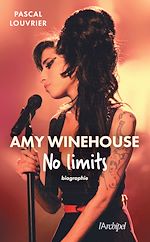Télécharger le livre :  Amy Winehouse - No limits