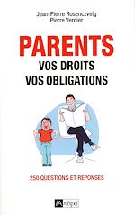 Download this eBook Parents : vos droits, vos obligations