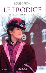 Télécharger le livre :  Le temps des bâtisseurs - tome 2 Le prodige