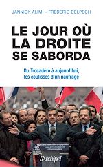 Download this eBook Le jour où la droite se saborda