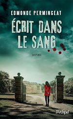Download this eBook Écrit dans le sang