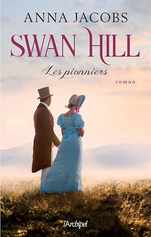 Téléchargez le livre :  Swan Hill - Les Pionniers
