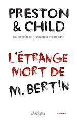 Télécharger le livre :  L'étrange mort de M.Bertin - Nouvelle inédite accompagnée d'un bonus