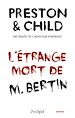 Télécharger le livre :  L'étrange mort de M.Bertin - Nouvelle inédite accompagnée d'un bonus