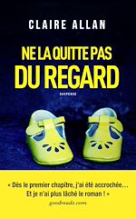 Download this eBook Ne la quitte pas du regard