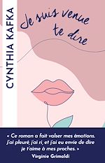 Download this eBook Je suis venue te dire