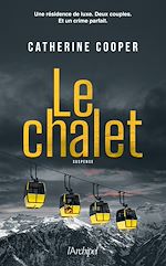 Télécharger le livre :  Le Chalet