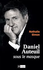 Télécharger le livre :  Daniel Auteuil sous le masque