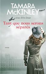 Télécharger le livre :  Tant que nous serons séparés