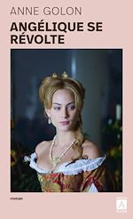 Télécharger le livre :  Angélique - Tome 5 Angélique se révolte