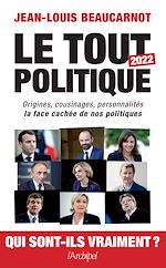 Télécharger le livre :  Le Tout-Politique 2022