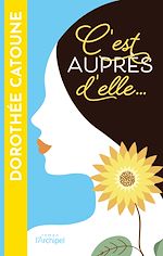 Télécharger le livre :  C'est auprès d'elle...