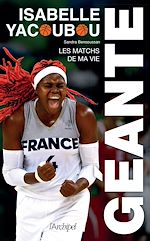 Télécharger le livre :  Géante - Les matchs de ma vie