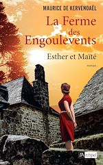 Télécharger le livre :  La ferme des Engoulevents - tome 3 - Esther et Maïté