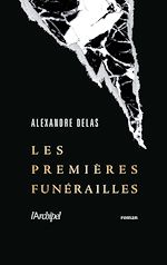 Télécharger le livre :  Les premières funérailles