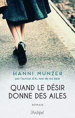 Télécharger le livre :  Quand le désir donne des ailes