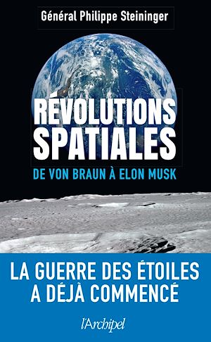 Téléchargez le livre :  Révolutions spatiales - De von Braun à Elon Musk