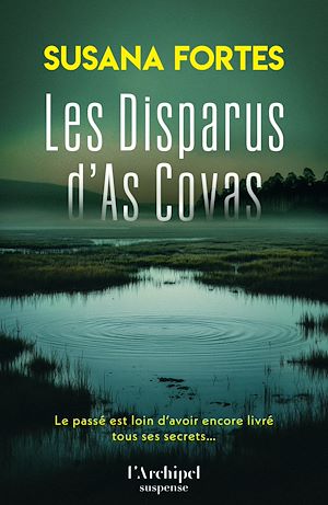 Téléchargez le livre :  Les disparus d'As Covas
