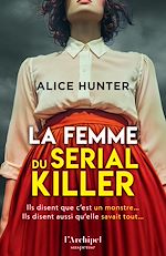 Télécharger le livre :  La Femme du serial killer - "Impossible de se coucher sans savoir la fin" Olivia de Lamberterie
