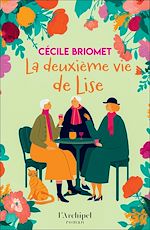 Télécharger le livre :  La deuxième vie de Lise