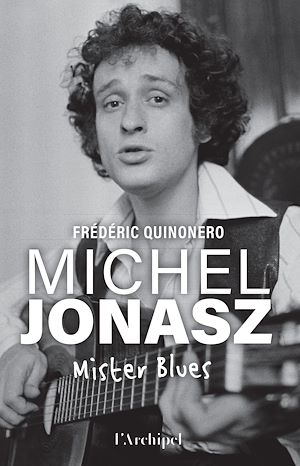 Téléchargez le livre :  Michel Jonasz - Mister Blues