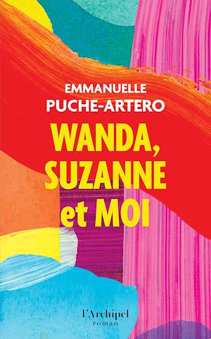 Téléchargez le livre :  Wanda, Suzanne et moi