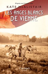 Téléchargez le livre :  Les anges blancs de Vienne