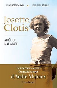 Téléchargez le livre :  Josette Clotis, aimée et mal-aimée